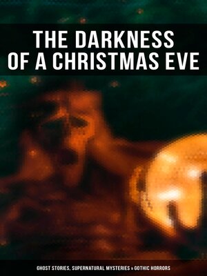 cover image of The Darkness of a Christmas Eve